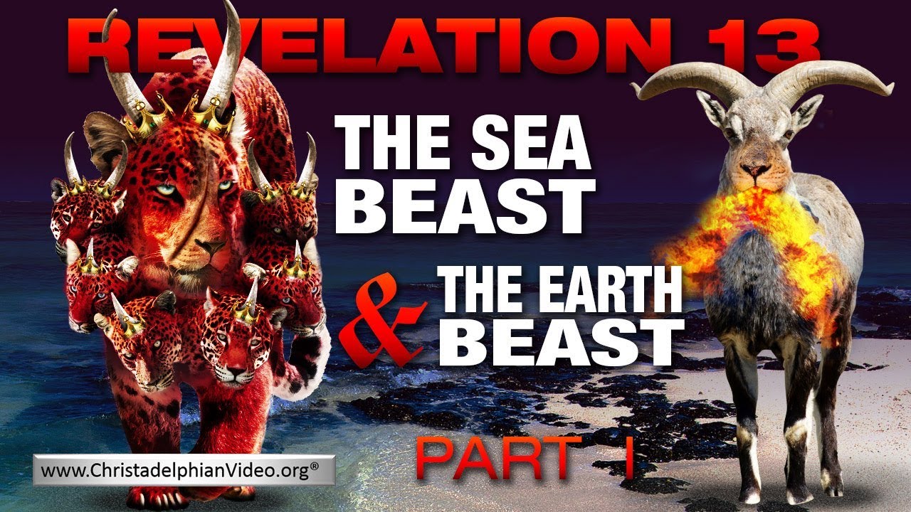 THE TWO BEASTS OF REVELATION 13 AND THE AGENDA OF THE DEVIL – PART 3