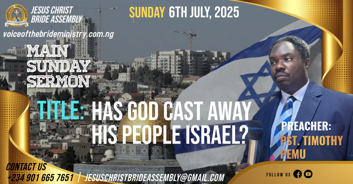 HAS GOD CAST AWAY HIS PEOPLE ISRAEL
