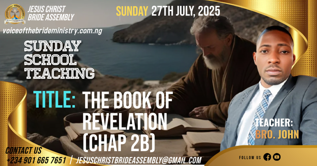 THE BOOK OF REVELATION – CHAP 2B